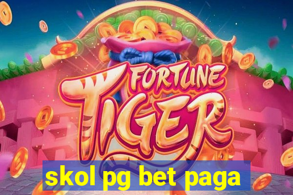 skol pg bet paga